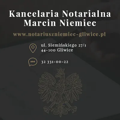 Notariusz Gliwice - Marcin Niemiec, Kancelaria Notarialna Gliwice